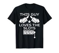 Hombre This Guy Loves The Slots Funny Slot Machine Camiseta Camiseta
