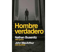 Hombre verdadero/ Men of the Word: Insights for Life from Men Who Walked With God