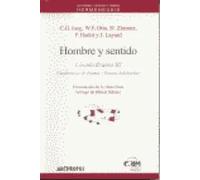 HOMBRE Y SENTIDO | Carl G. Jung, Walter F. Otto, Heinrich Zimmer, Ilsetraut Hadot
