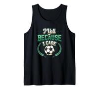 Hombre Yell Because I Care Soccer Dad Camiseta sin Mangas