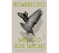 Hombrecito: A Novel