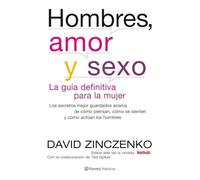Hombres, amor y sexo. La guía definitiva para entender a los hombres: 1 (Prácticos)