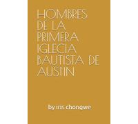 HOMBRES DE LA PRIMERA IGLECIA BAUTISTA DE AUSTIN