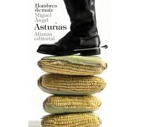 Hombres de maíz (El libro de bolsillo - Bibliotecas de autor - Biblioteca Asturias)