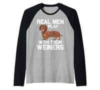 Hombres de Verdad juegan con Weiner Funny Dachshund Camiseta Manga Raglan