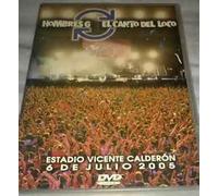Hombres G El Canto Del Loco: Estadio VIcente Calderon 2005 BASICO