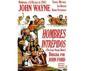 Hombres Intrépidos / The Long Voyage Home