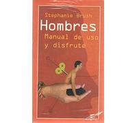 Hombres. Manual de uso y disfrute