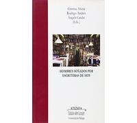 Hombres soñados por escritoras de hoy: Figuras masculinas en la literatura norteamericana: 66 (Atenea)