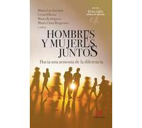 Hombres y mujeres juntos: Hacia una armonía de la diferencia: 21 (Ekklesia. Senderos de comunión)