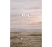HOME: A Book About Belonging, Truth, and Remembering Who You Are
