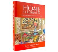 Home: A Celebration: Notable Voices Reflect on the Meaning of Home