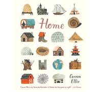 Home: A touching tribute to the various places we call home for 3-7 year olds, filled with imagination and intrigue