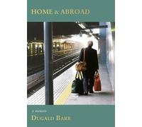 Home & Abroad: A Memoir