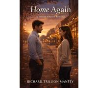 Home Again: A Second Chance Romance