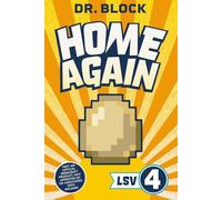 Home Again: An Unofficial Minecraft Book (Legacy of the Surfer Villager)