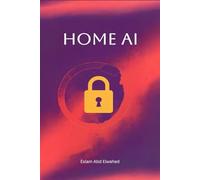 Home AI: 100 True Stories of Smart Systems Turning Against Families: 8 (Smart Home and IoT Horror)