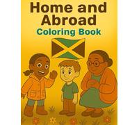 Home and Abroad Coloring Book (Rainbow Adventures with Nana)