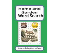 Home and Garden Word Search: Word searches with easy to read print about home, garden, furnishings, and more | 6x9 inches, 110 pages | 50+ puzzles… Gift for vacations, holidays and free times