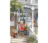 Home, anew: 250 Voices of Belonging and Community, Celebrating Our Nations 250th Year