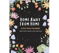 Home Away From Home : A Guest Book For Airbnb: 100 Pages for Guest Signatures, Stories, and Suggestions