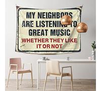 Home Bar Decor My Neighbors are Listening to Great Music Tapestry Teen Stuff Stuff Stuff for Your Room (Tamaño: 75 x 100 cm)