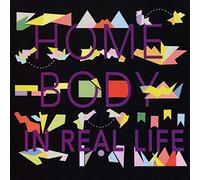 Home Body - In Real Life [Vinilo]