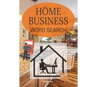 Home Business Word Search: 58 different puzzles with solutions, 116 pages, 6" x 9" format, makes a great gift for any home business owner