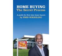 Home Buying: The Secret Process