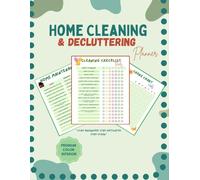 Home Cleaning & Decluttering: COLOR House Cleaning Checklist & Organizer - Clean, Track, and Declutter with Daily, Weekly, and Monthly Checklists for Stress-Free, Joyful Housekeeping