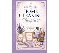 Home Cleaning Planner for Women: Daily, Weekly & Monthly Cleaning Schedule and Checklist: - Household Organizer with Chore Chart, Deep Cleaning ... Declutter Challenges for Stress-Free Living