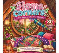 Home Corners: Cozy Spaces to Color, Relax & Enjoy: Beautiful Rooms, Warm Vibes & Endless Inspiration | 30 Detailed Coloring Pages