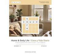 Home & Daily Life / Casa y Vida Diaria: 50 Bilingual Spanish-English Crossword Puzzles - Level A1 (Beginner) (CRUZA Bilingual Crosswords)