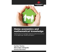 Home economics and mathematical knowledge: Mathematical knowledge-based household economics in the digital age. Student perception