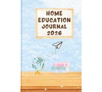 Home Education Journal 2026: A diary for Home Education