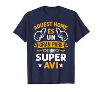 Home És Un Gran Pare I Super AVI Día del Padre En Catalán Camiseta, Hombre, Azul Marino, M