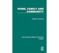 Home, Family and Community (Routledge Library Editions: Family)