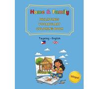 Home & Family: Philippines Vocabulary Coloring Book Tagalog / English (bilingual): 40 Simple Illustrations for Fil-Am & Fil-German Kids Ages 4-8 - ... and trilingual activity books ages 4-8)