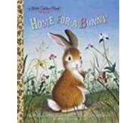 Home For A Bunny ( Little Golden Book )