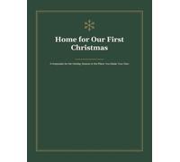 Home for Our First Christmas: A Keepsake Journal for the Holiday Season in the Place You Finally Made Your Own