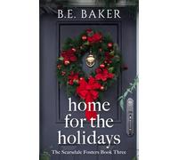 Home for the Holidays (The Scarsdale Fosters)
