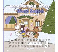 Home for the Holidays Word Search: Cozy Christmas Word Search Coloring Book for Adults, Teens and Kids for Relaxation and Stress Relief