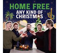 Home Free Any Kind of Christmas (CD) (Importación USA)