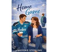 Home Game: A Single Dad Hockey Romance in a Small Town Sports Community (Under the Lights)