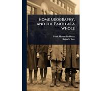 Home Geography, and the Earth as a Whole