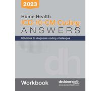 Home Health ICD-10-CM Coding Answers, 2023 Workbook (5 Pack)