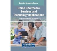 Home Healthcare Services and Technology Implications