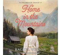 Home in the Mountains: 1 (Shamrock Ridge)