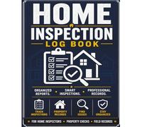 Home Inspection Log Book: Practical Property Inspection Record Book for Home Inspectors, Contractors, Maintenance Teams & Field Reporting