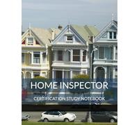 Home Inspector Certification Study Notebook: Review Aid for Exam Preparation and Training Courses: Organize Terms and Definitions, Track Learning ... Trainees, Real Estate Professionals